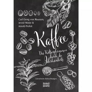 Kaffee. Das Kulturphänomen durch die Jahrhunderte - Literarische Betrachtungen Bücher Bücher - Rheinland.Coffee